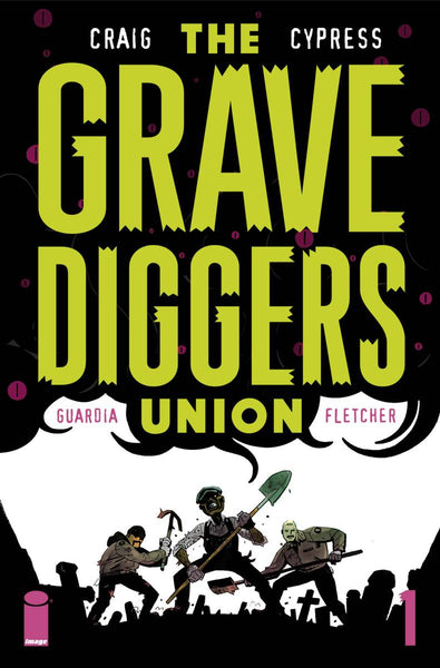 Gravediggers Union (2017) #1