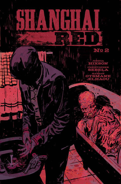 Shanghai Red (2018) #2 Hixson & Otsmane-Elhaou "Cover A" Variant