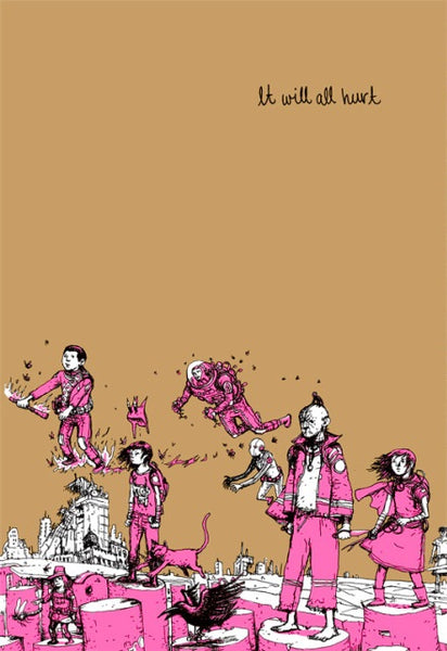 It Will All Hurt (2013) #1 "Second Printing" Variant