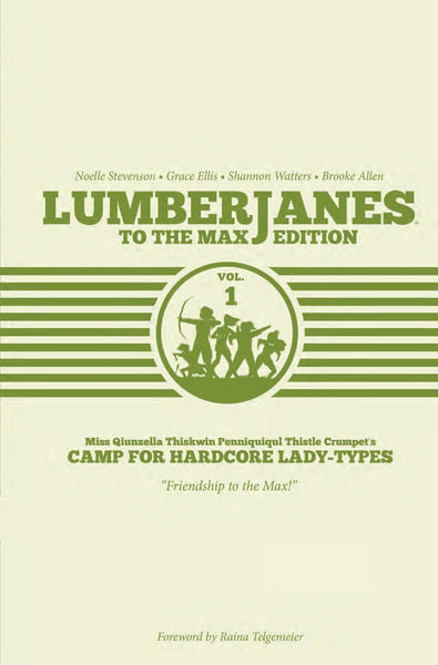 Lumberjanes (2014) HC Vol. 01 To the Max Edition