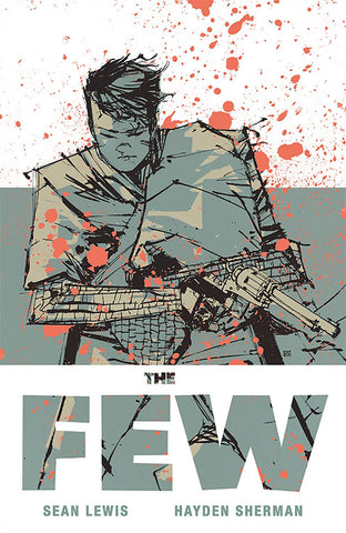 The Few (2017) #1