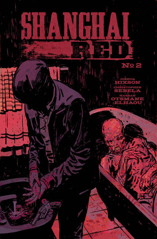 Shanghai Red (2018) #2 Hixson & Otsmane-Elhaou "Cover A" Variant