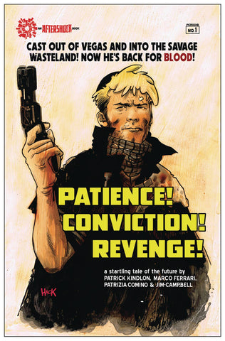 Patience! Conviction! Revenge! (2018) #1 Hack "Cover B" Variant