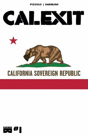 Calexit (2017) #1 "Cover B" Variant